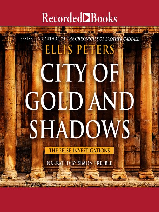 Title details for City of Gold and Shadows by Ellis Peters - Available